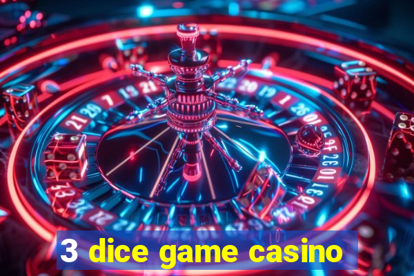 3 dice game casino