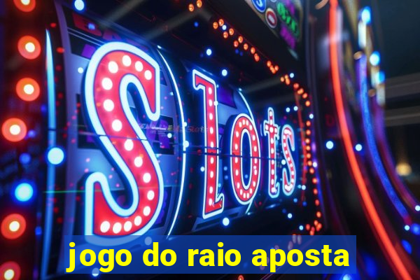 jogo do raio aposta