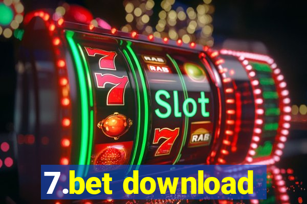 7.bet download