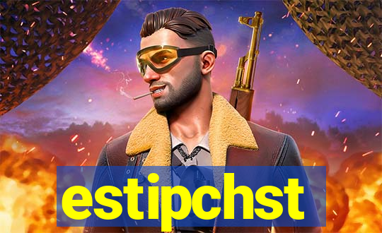 estipchst