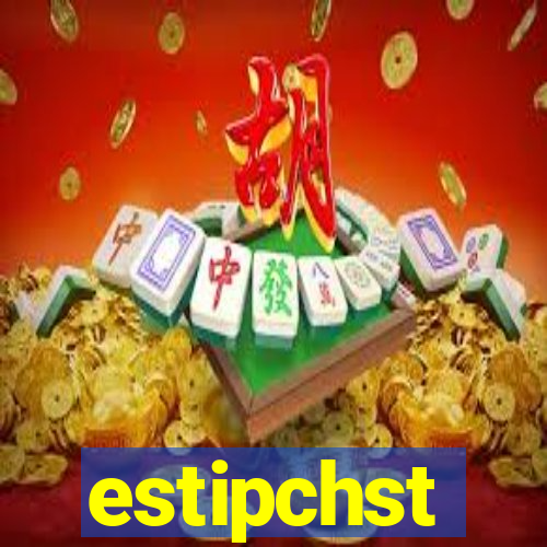 estipchst