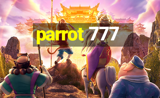 parrot 777