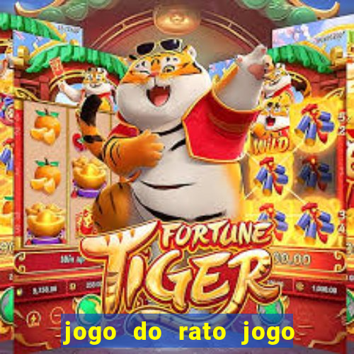 jogo do rato jogo do rato