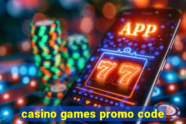 casino games promo code