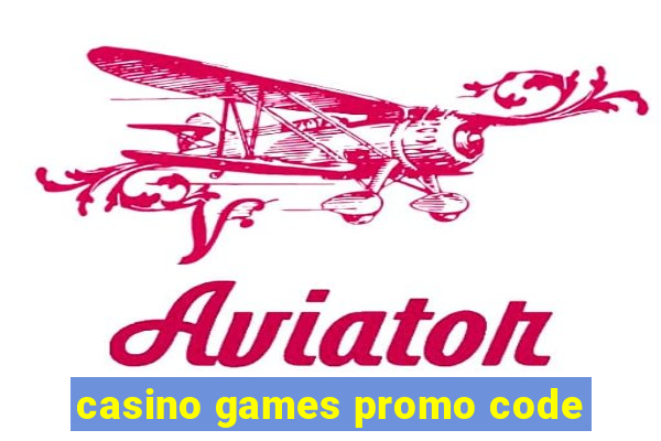 casino games promo code