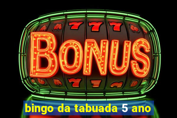 bingo da tabuada 5 ano