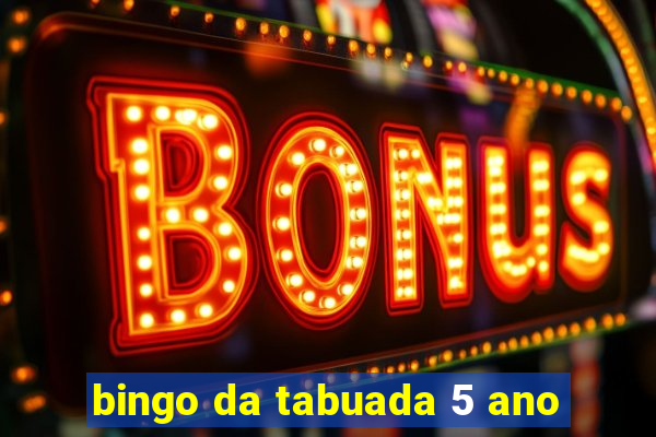 bingo da tabuada 5 ano