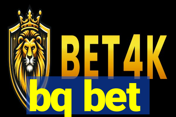 bq bet