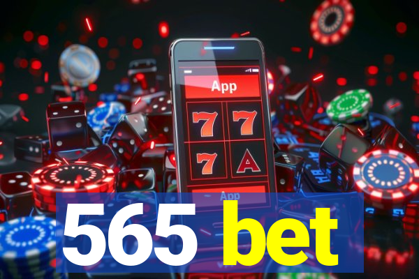 565 bet