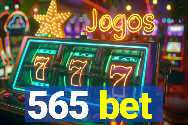 565 bet