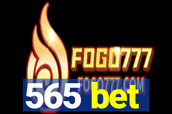 565 bet