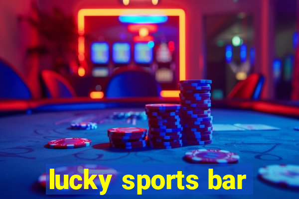 lucky sports bar