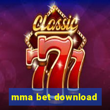 mma bet download