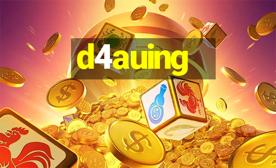 d4auing