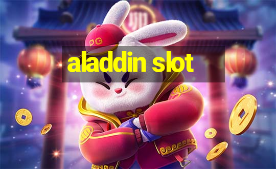 aladdin slot