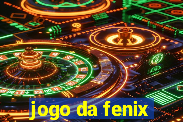 jogo da fenix