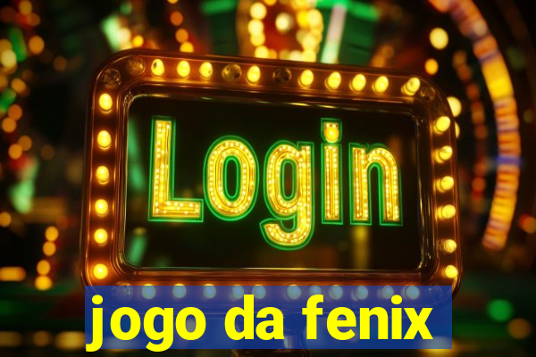 jogo da fenix