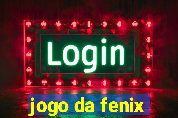 jogo da fenix