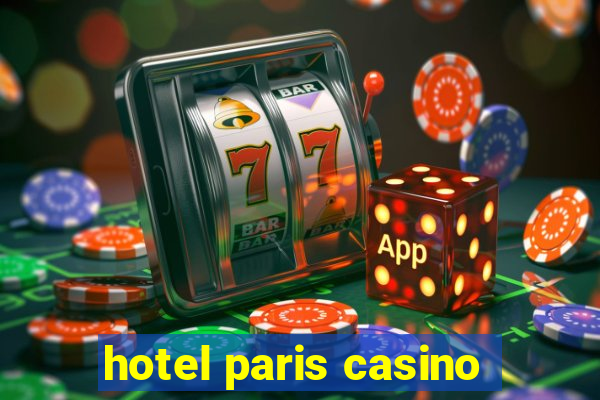 hotel paris casino