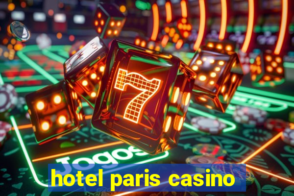 hotel paris casino