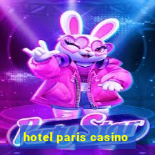 hotel paris casino