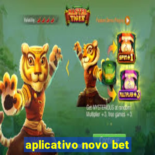 aplicativo novo bet