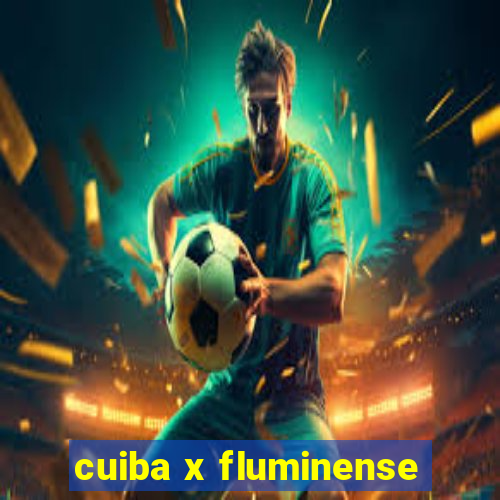 cuiba x fluminense