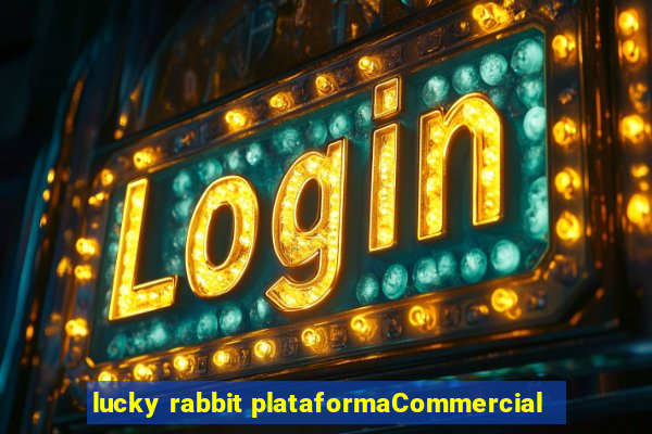 lucky rabbit plataformaCommercial