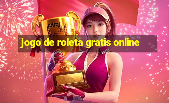 jogo de roleta gratis online