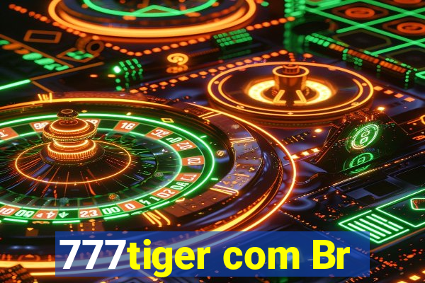 777tiger com Br