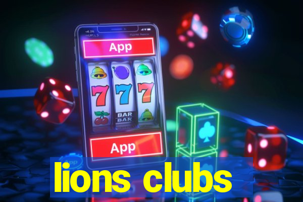 lions clubs