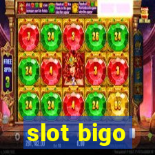 slot bigo