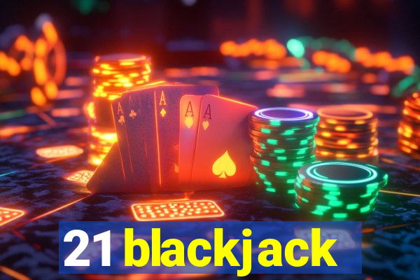 21 blackjack