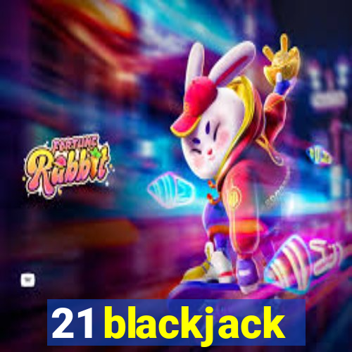 21 blackjack