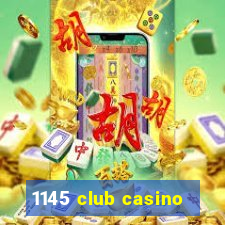 1145 club casino