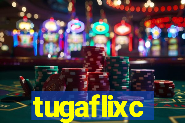 tugaflixc