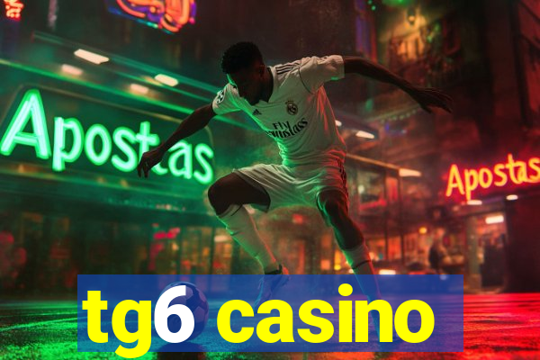 tg6 casino