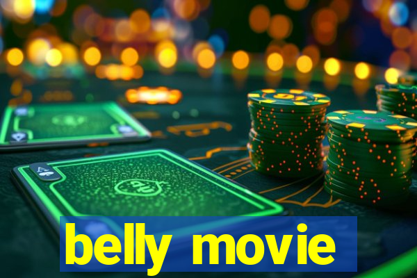 belly movie