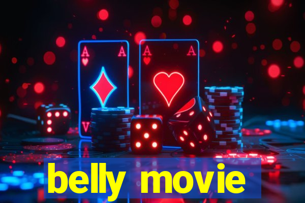 belly movie