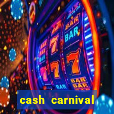 cash carnival casino slots paga de verdade