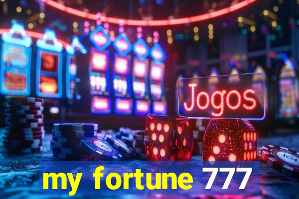 my fortune 777