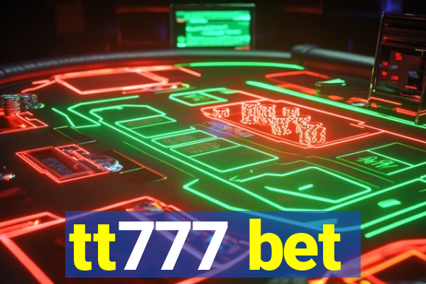 tt777 bet