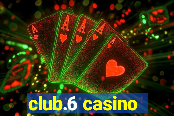 club.6 casino