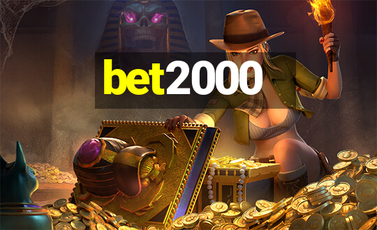 bet2000