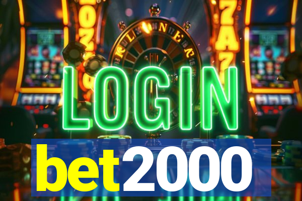 bet2000