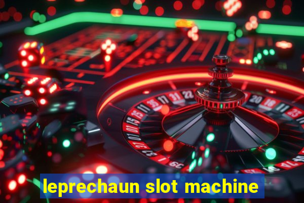 leprechaun slot machine