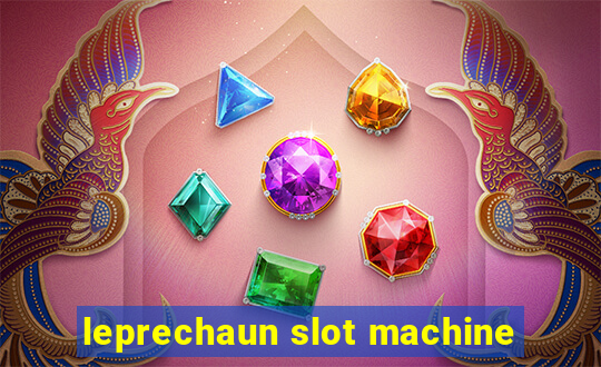 leprechaun slot machine