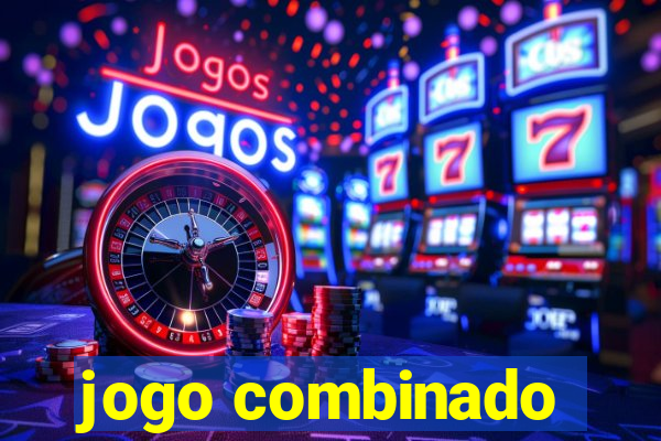 jogo combinado