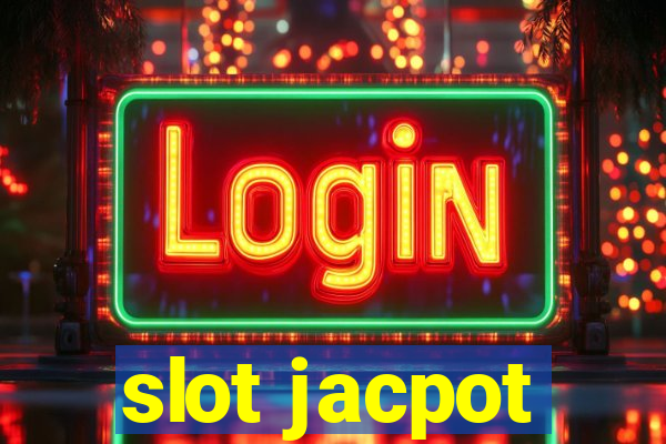 slot jacpot