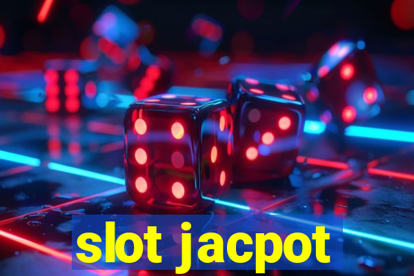 slot jacpot